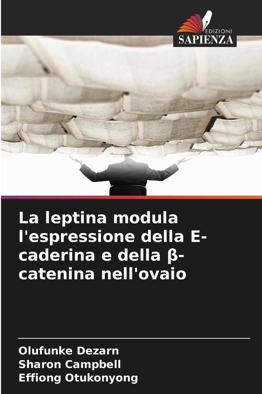La leptina modula l'espressione della E-caderina e della ¿-catenina nell'ovaio Medicine