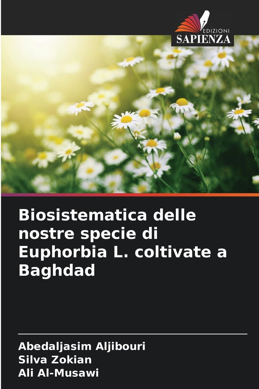 Biosistematica delle nostre specie di Euphorbia L. coltivate a Baghdad Natural Sciences