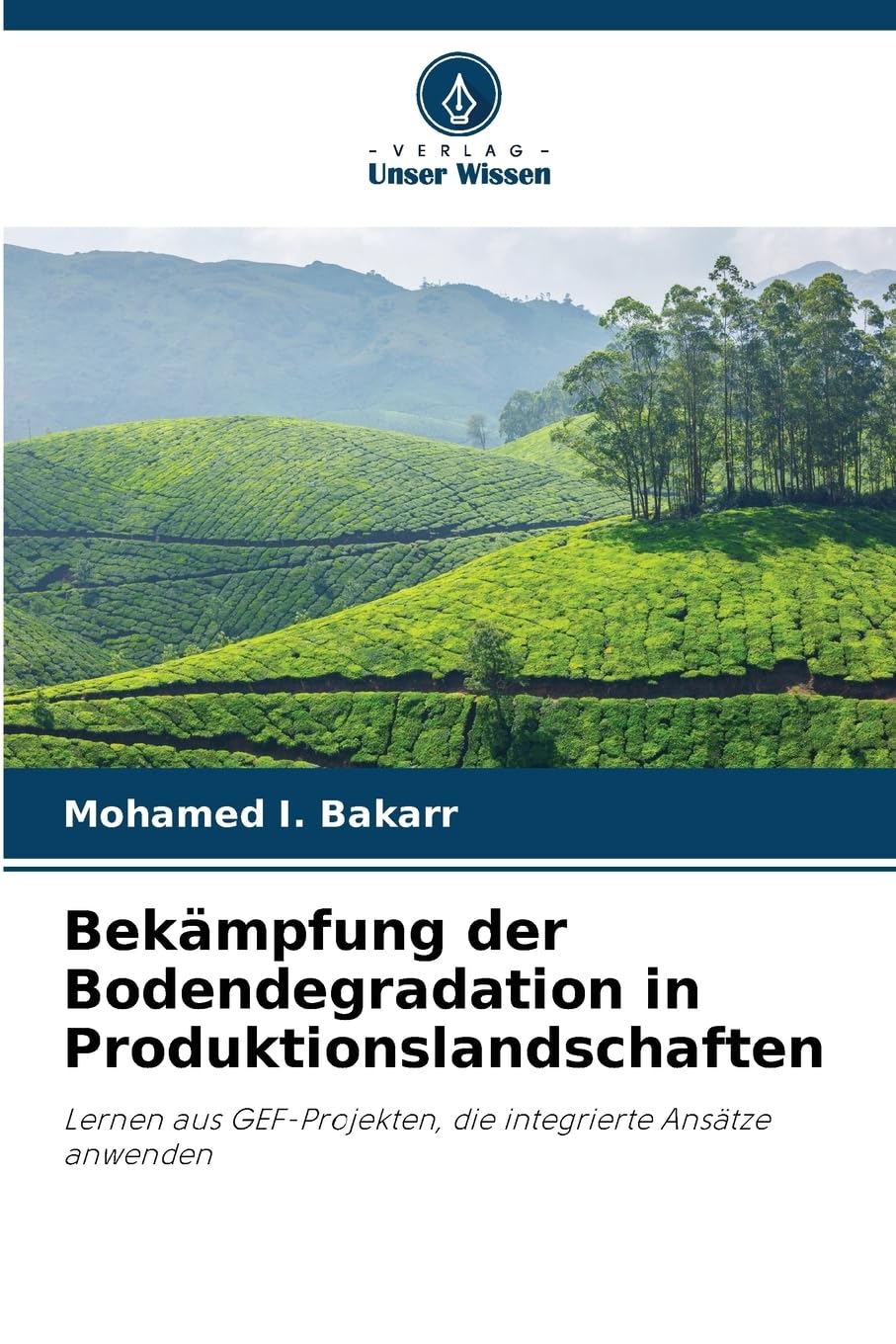 Bekämpfung der Bodendegradation in Produktionslandschaften Natural Sciences
