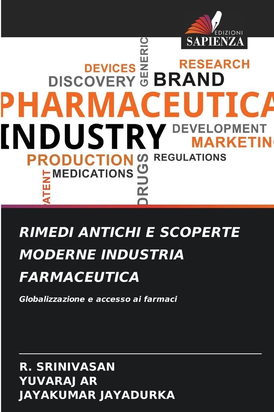 RIMEDI ANTICHI E SCOPERTE MODERNE INDUSTRIA FARMACEUTICA Medicine