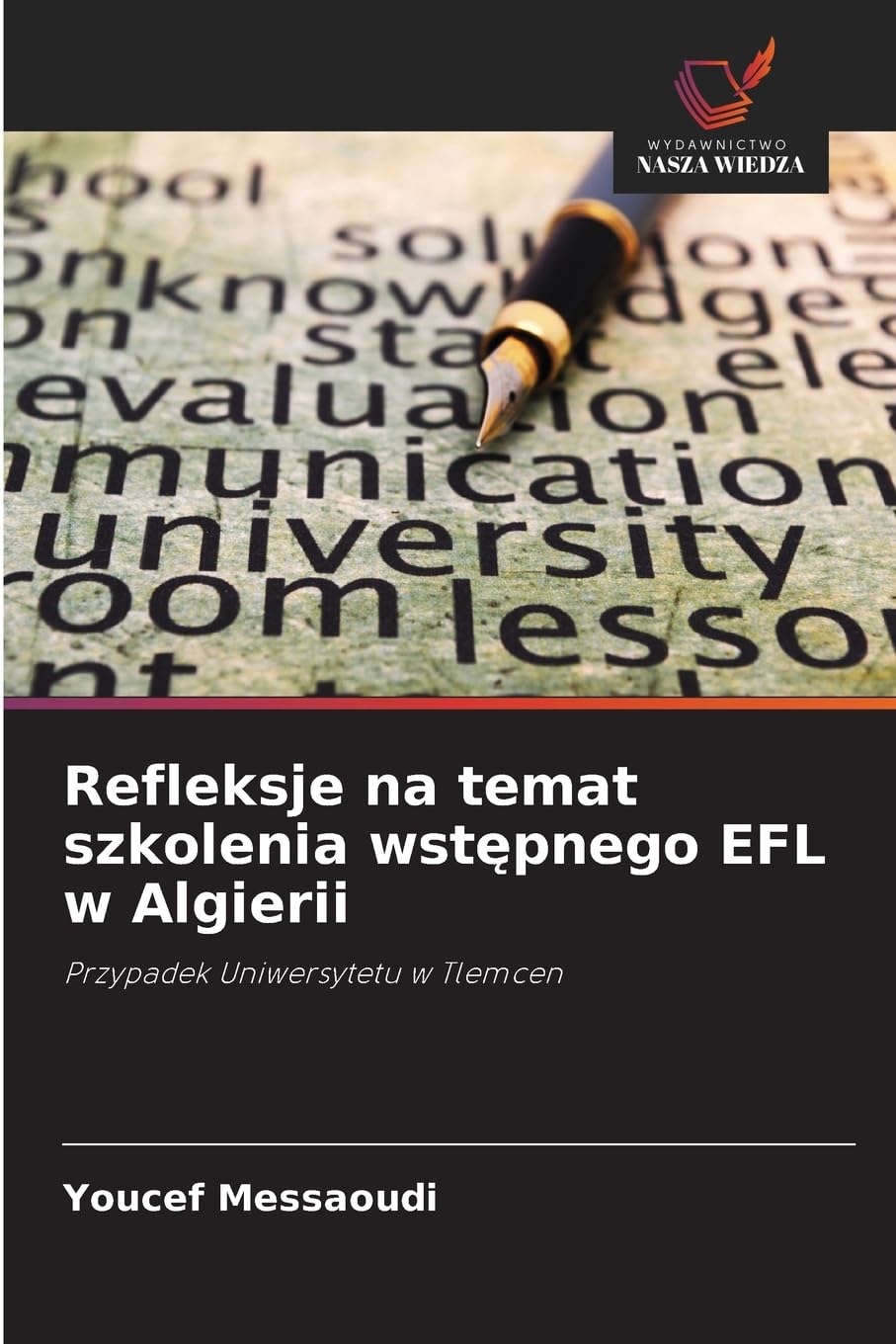 Refleksje na temat szkolenia wst¿pnego EFL w Algierii Business, Finance & Career