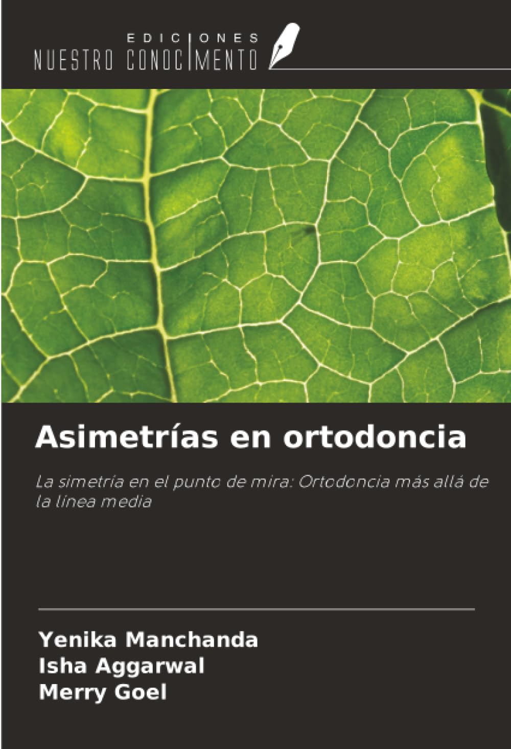 Asimetrías en ortodoncia Medicine