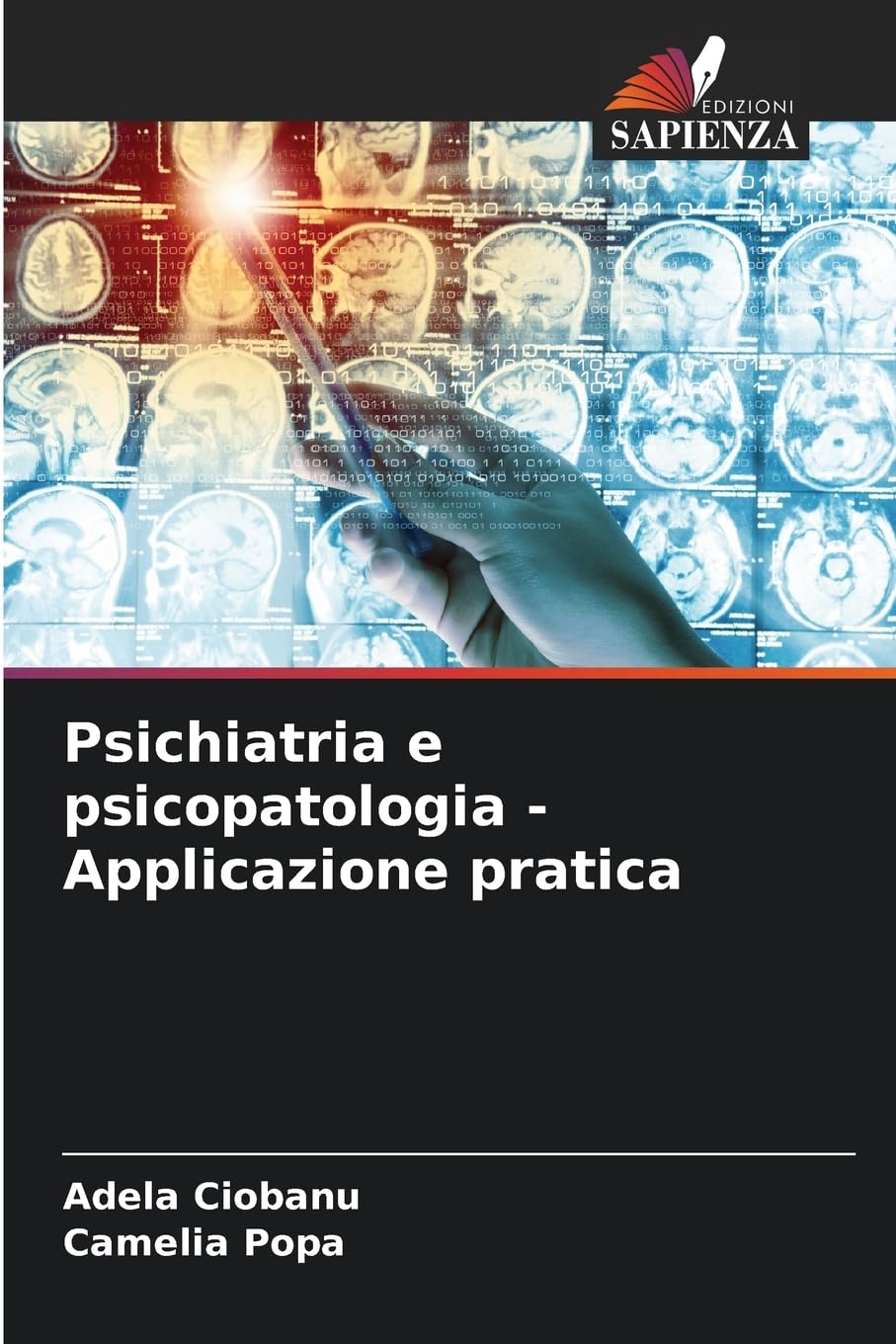 Psichiatria e psicopatologia - Applicazione pratica Medicine