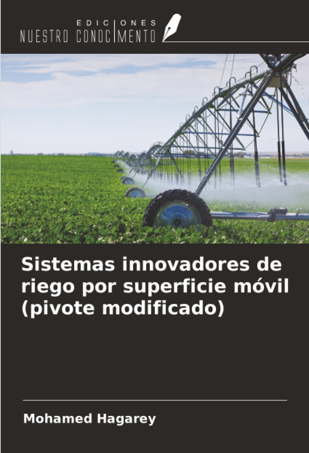 Sistemas innovadores de riego por superficie móvil (pivote modificado) Natural Sciences