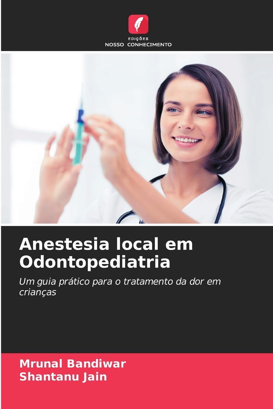 Anestesia local em Odontopediatria Medicine