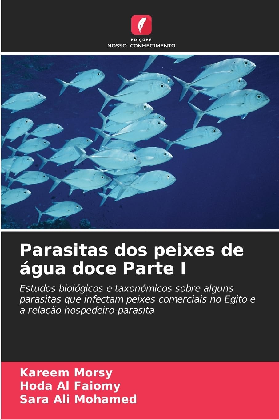 Parasitas dos peixes de água doce Parte I Natural Sciences