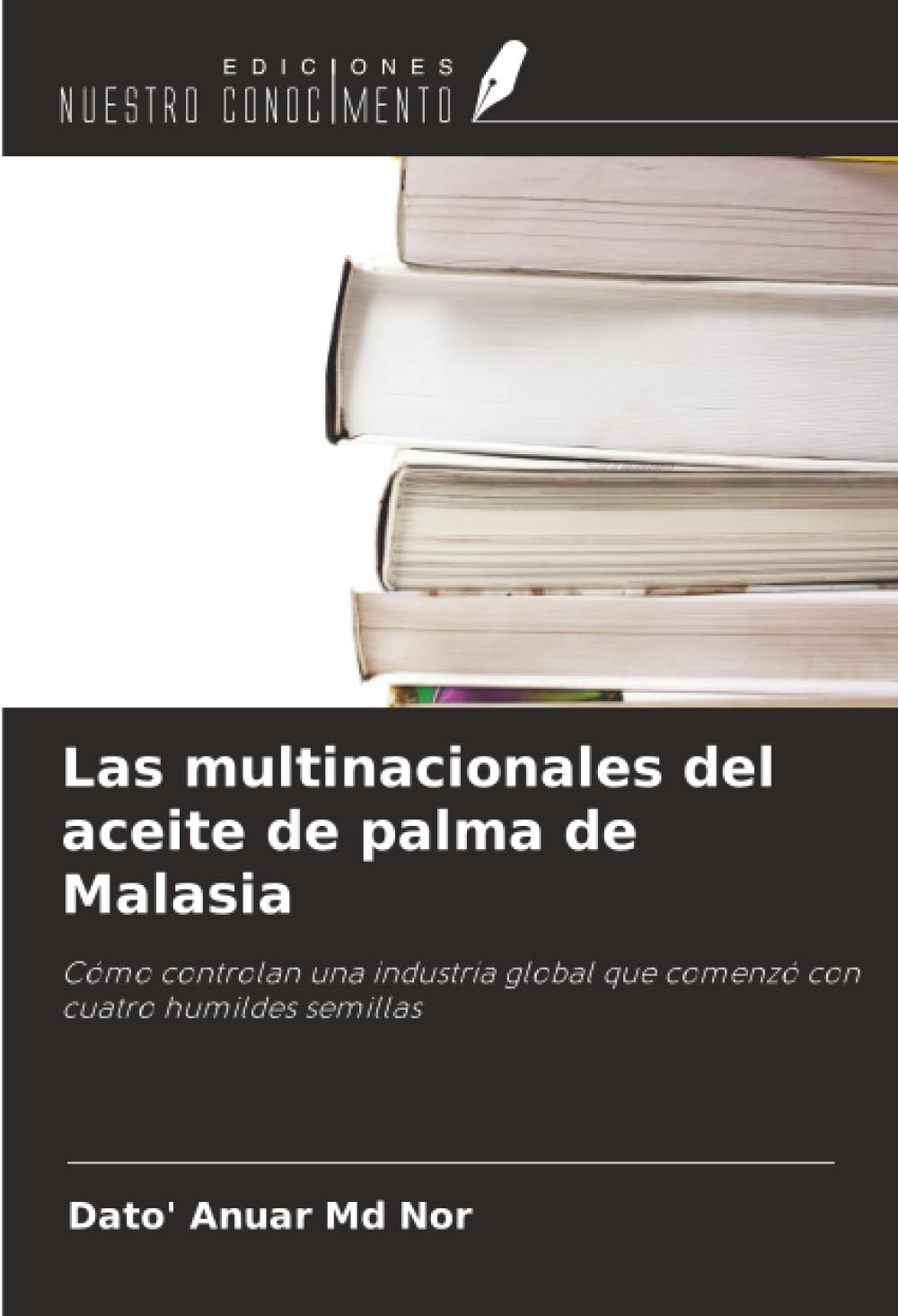Las multinacionales del aceite de palma de Malasia Law