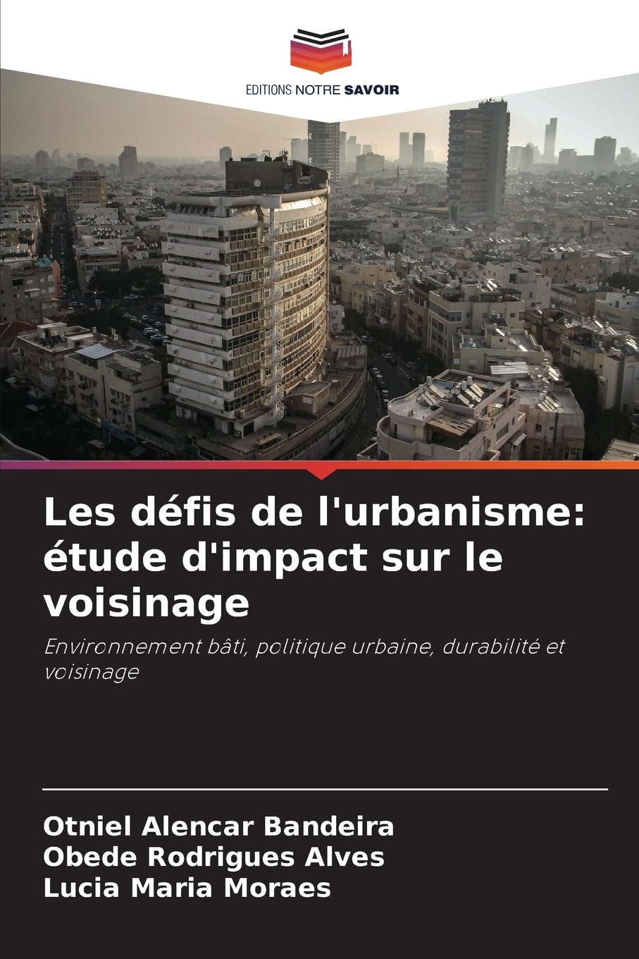 Les défis de l'urbanisme: étude d'impact sur le voisinage Architecture