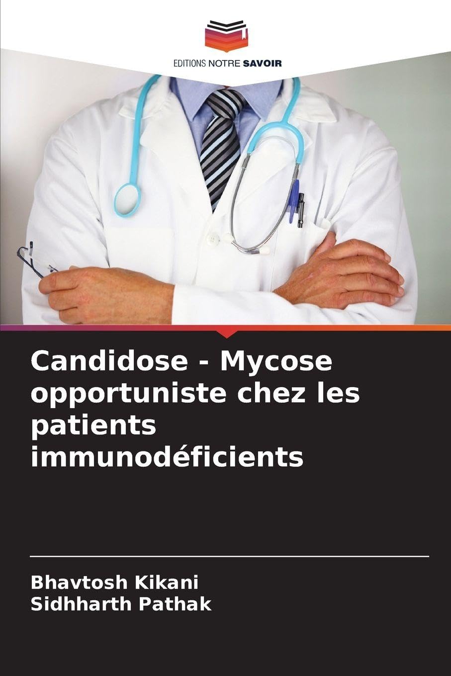 Candidose - Mycose opportuniste chez les patients immunodéficients Natural Sciences
