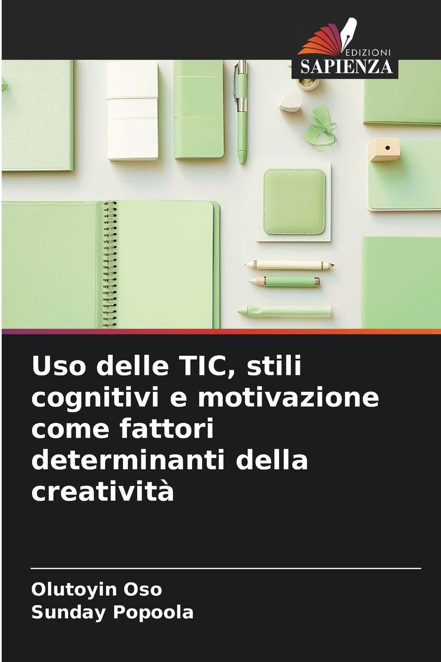 Uso delle TIC, stili cognitivi e motivazione come fattori determinanti della creatività Law