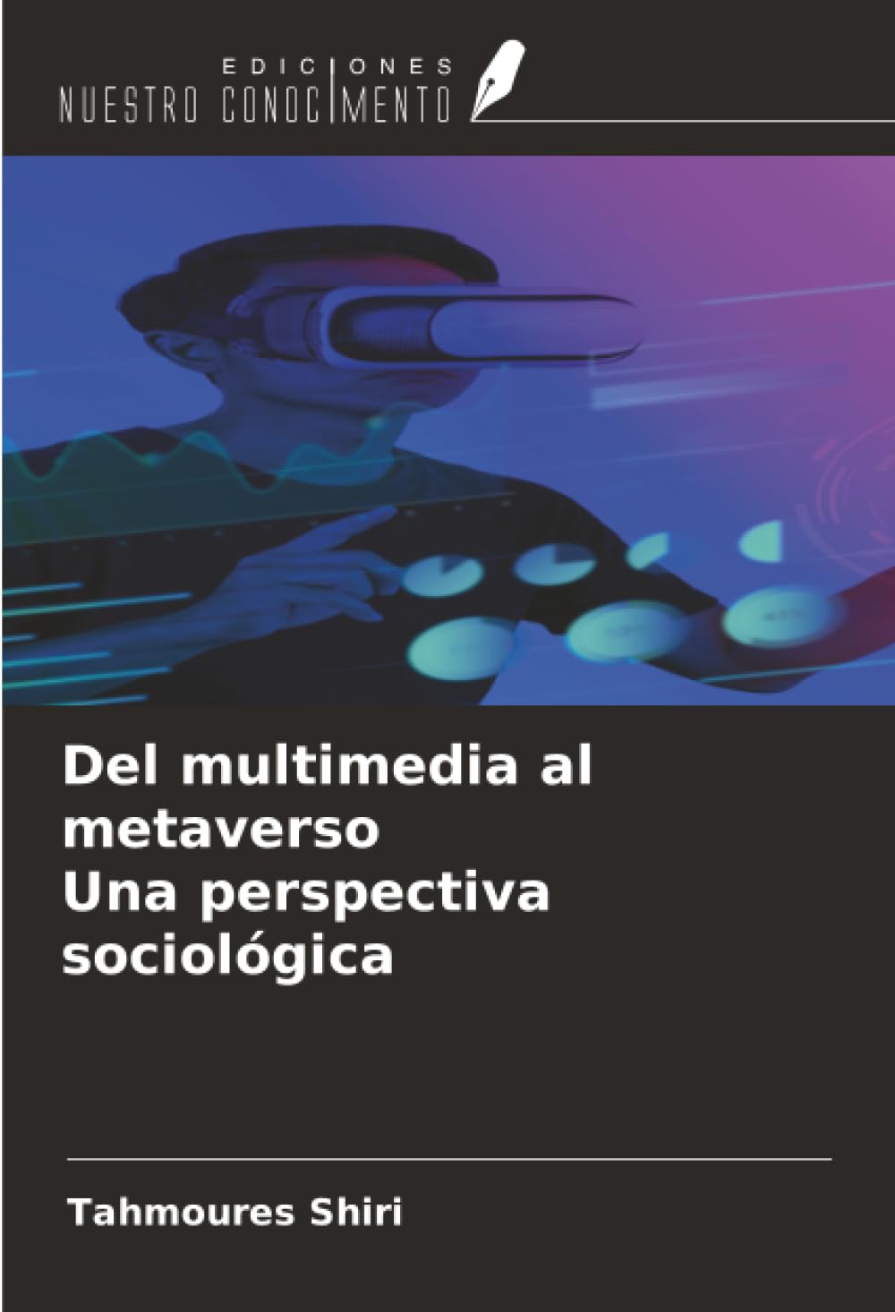 Del multimedia al metaverso Una perspectiva sociológica Law