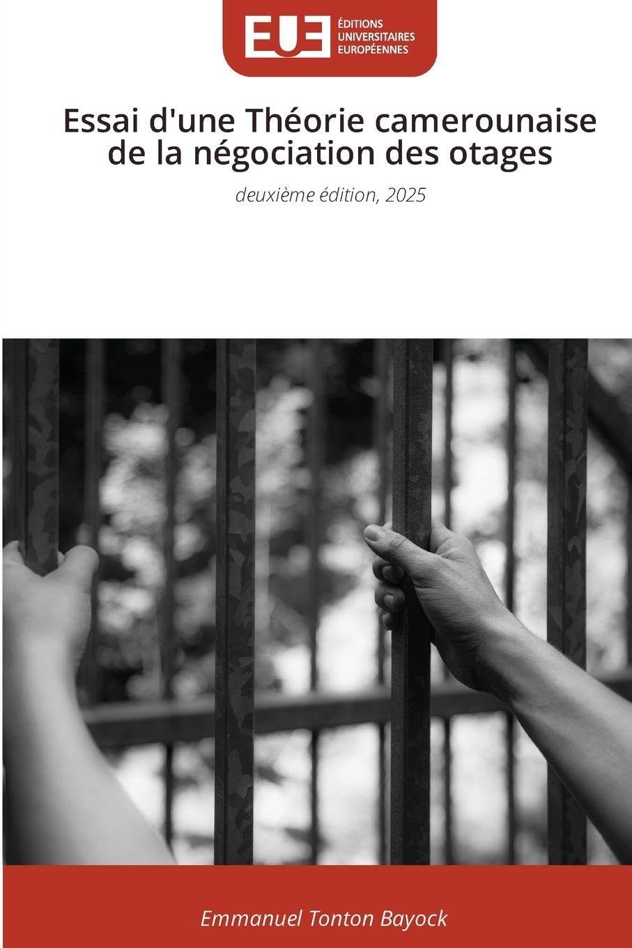Essai d'une Théorie camerounaise de la négociation des otages Law