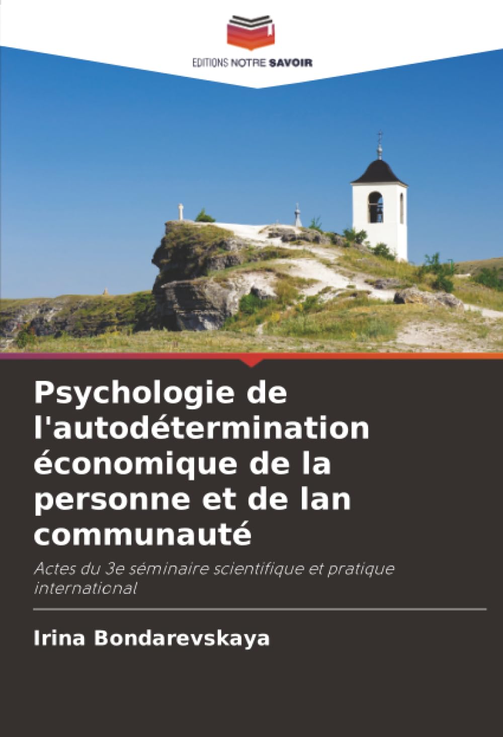 Psychologie de l'autodétermination économique de la personne et de lan communauté Psychology