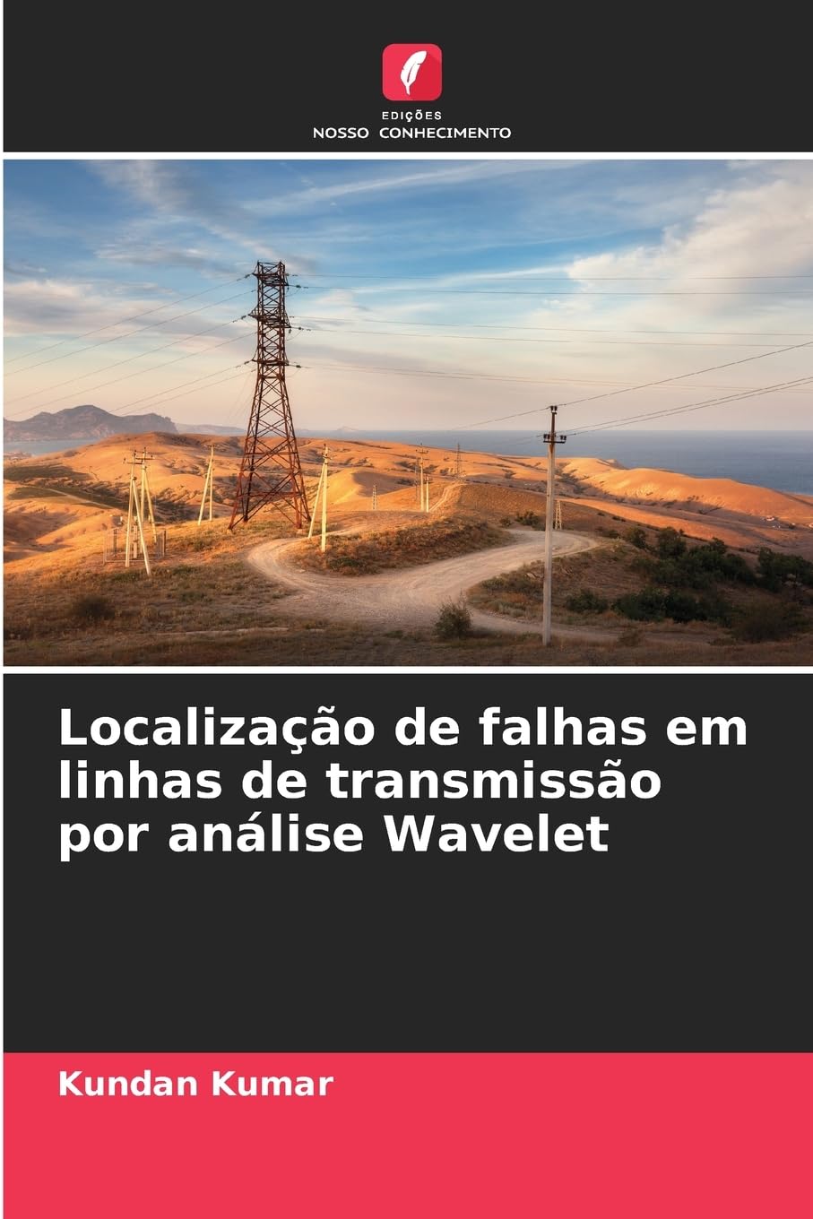 Localização de falhas em linhas de transmissão por análise Wavelet Business & Technology