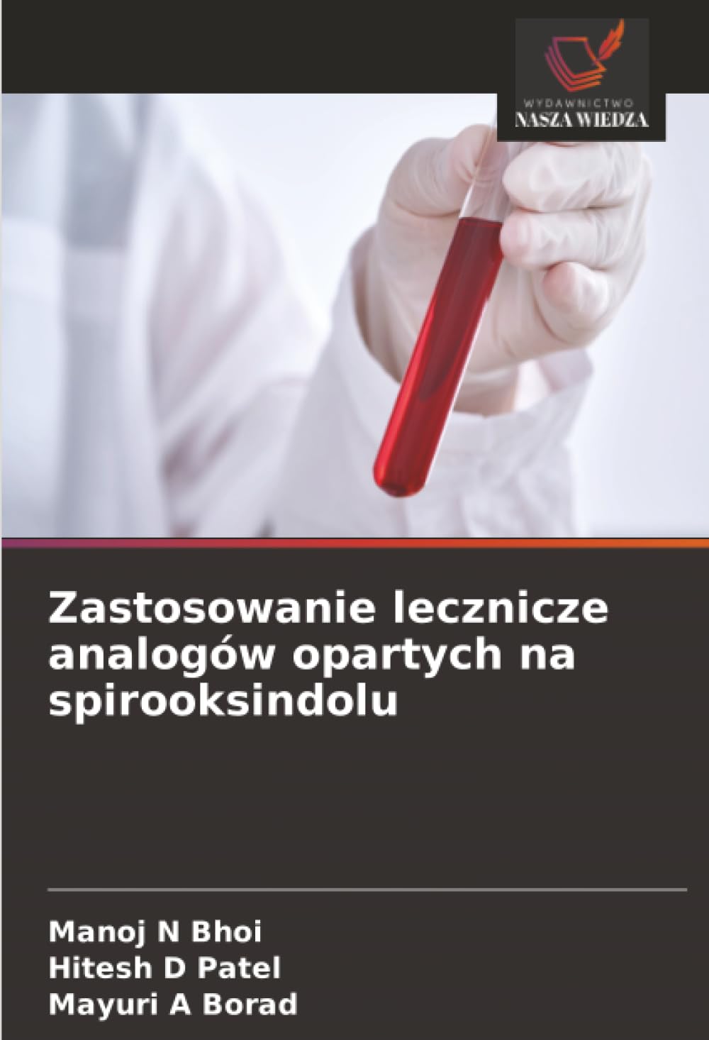 Zastosowanie lecznicze analogów opartych na spirooksindolu Natural Sciences