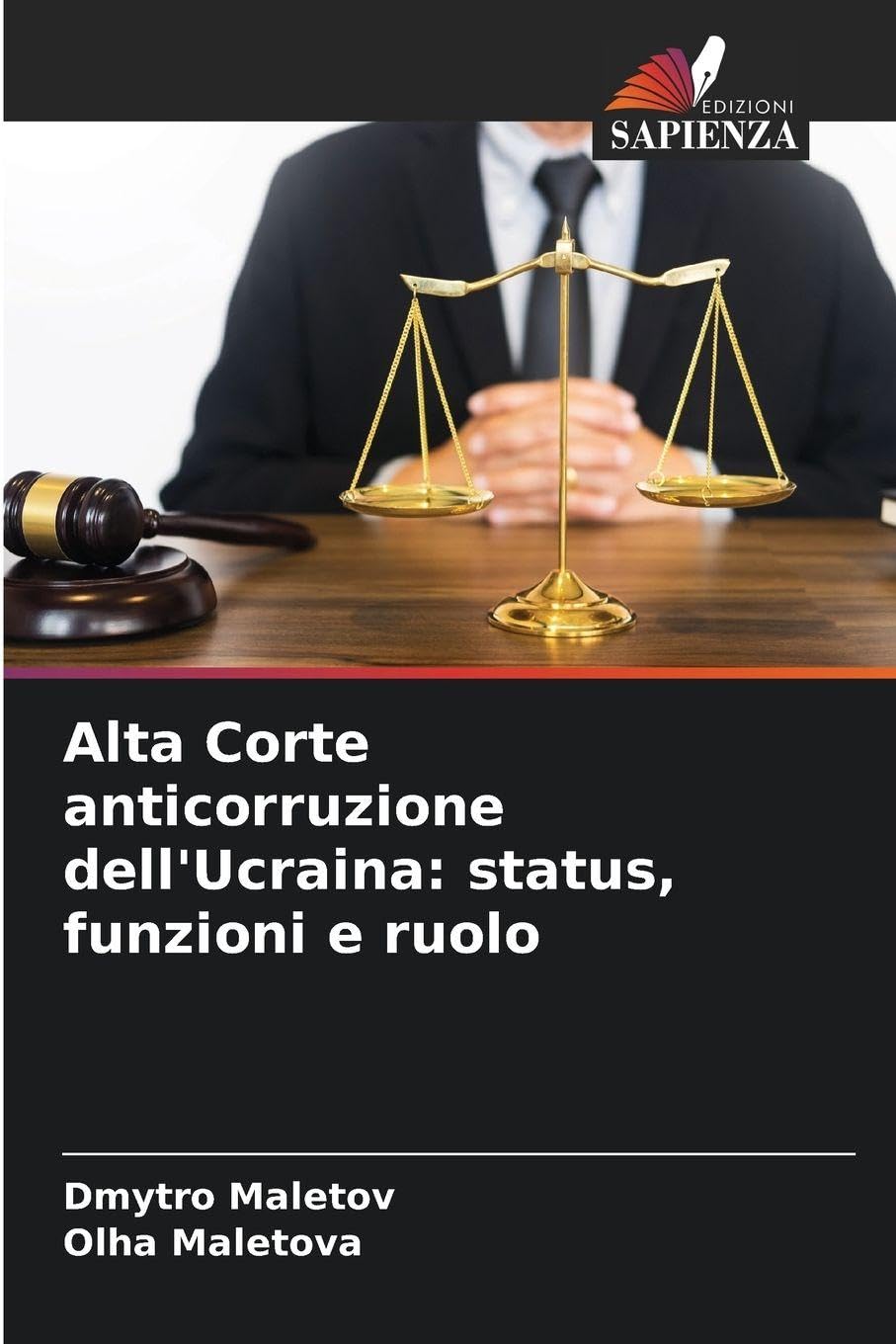 Alta Corte anticorruzione dell'Ucraina: status, funzioni e ruolo Law