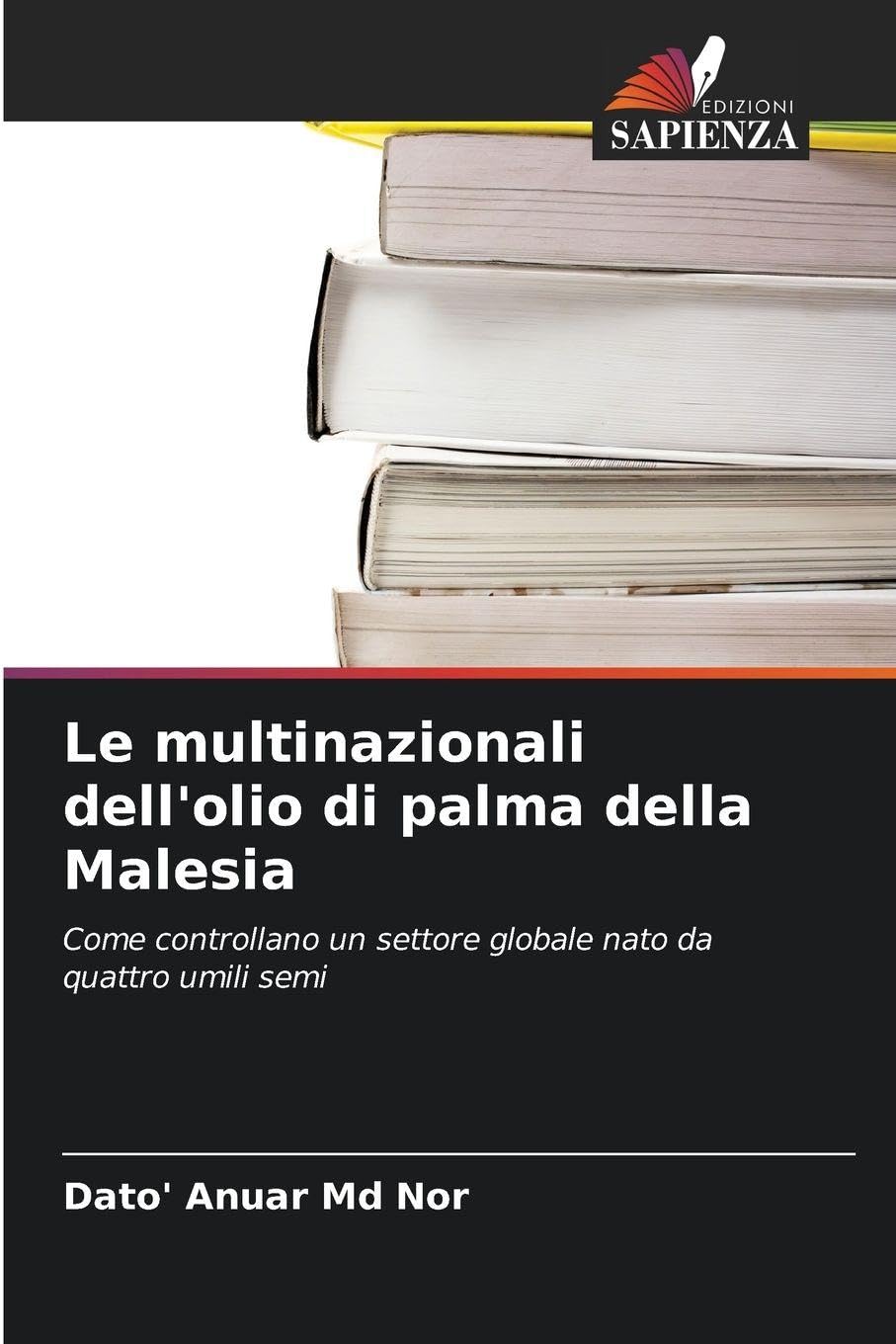 Le multinazionali dell'olio di palma della Malesia Law