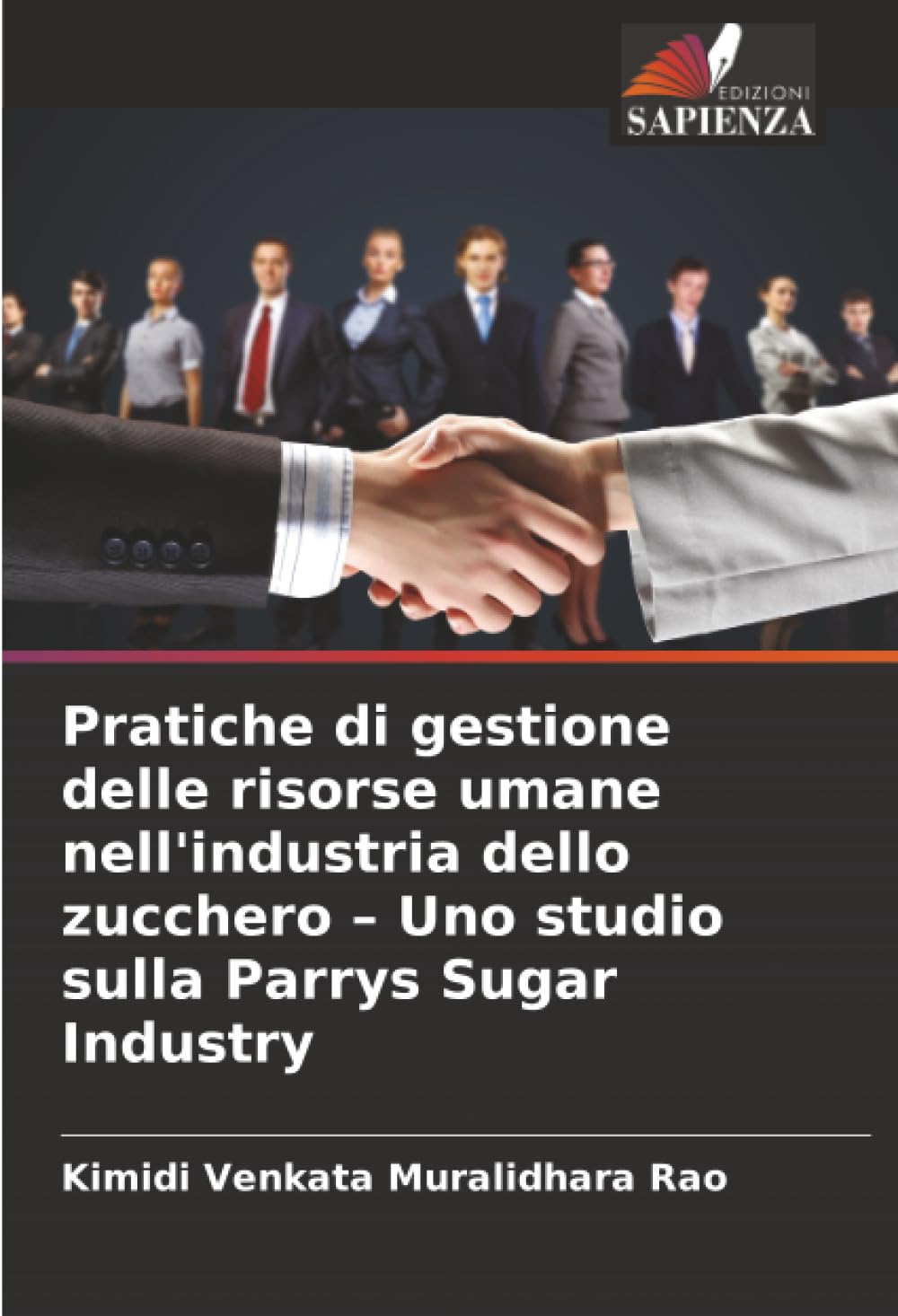 Pratiche di gestione delle risorse umane nell'industria dello zucchero - Uno studio sulla Parrys Sugar Industry Law