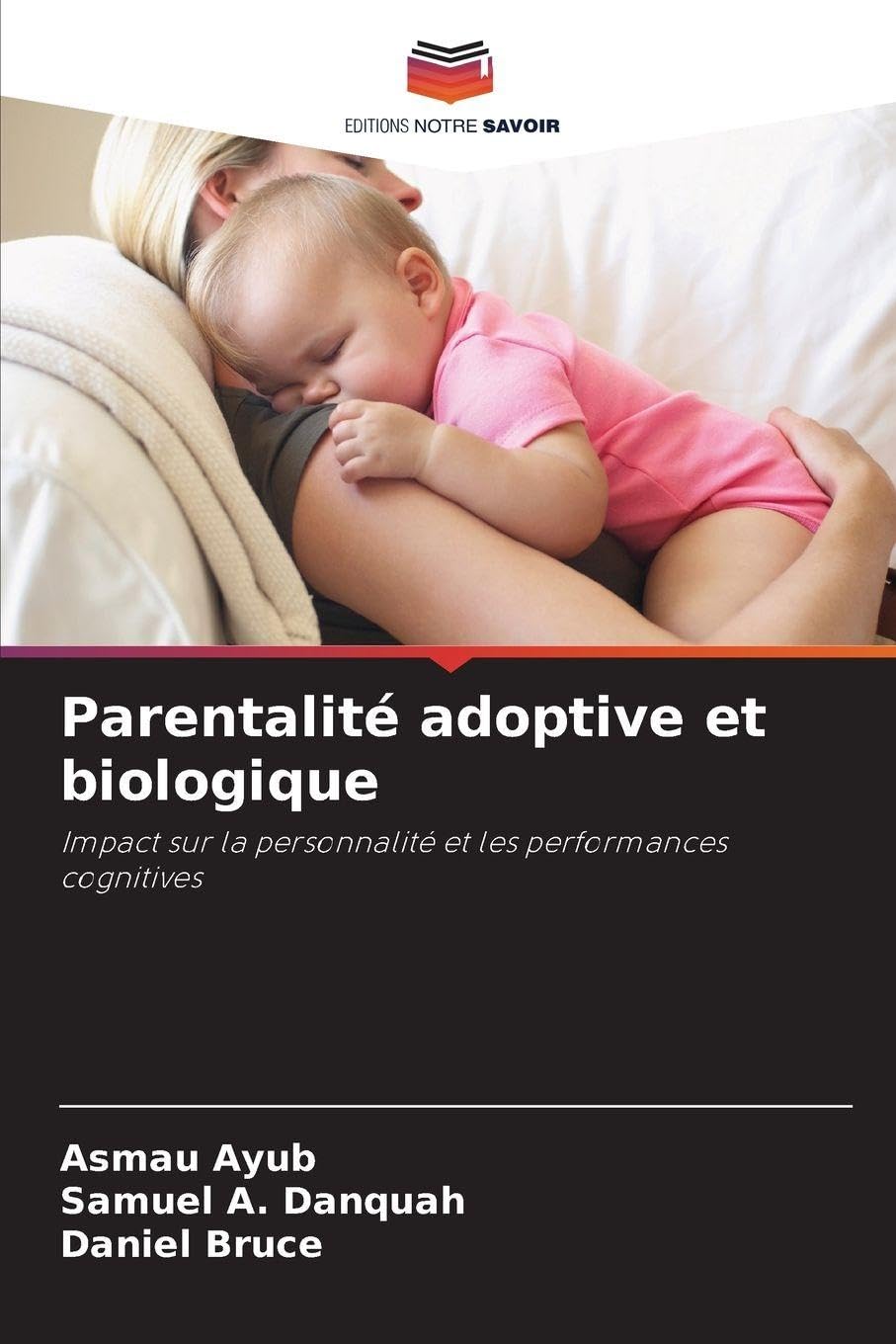 Parentalité adoptive et biologique Psychology