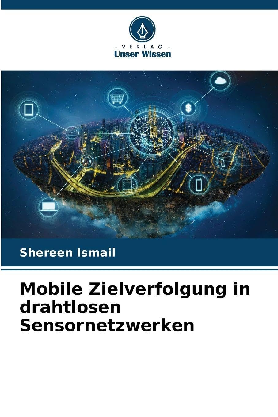 Mobile Zielverfolgung in drahtlosen Sensornetzwerken Computer Science
