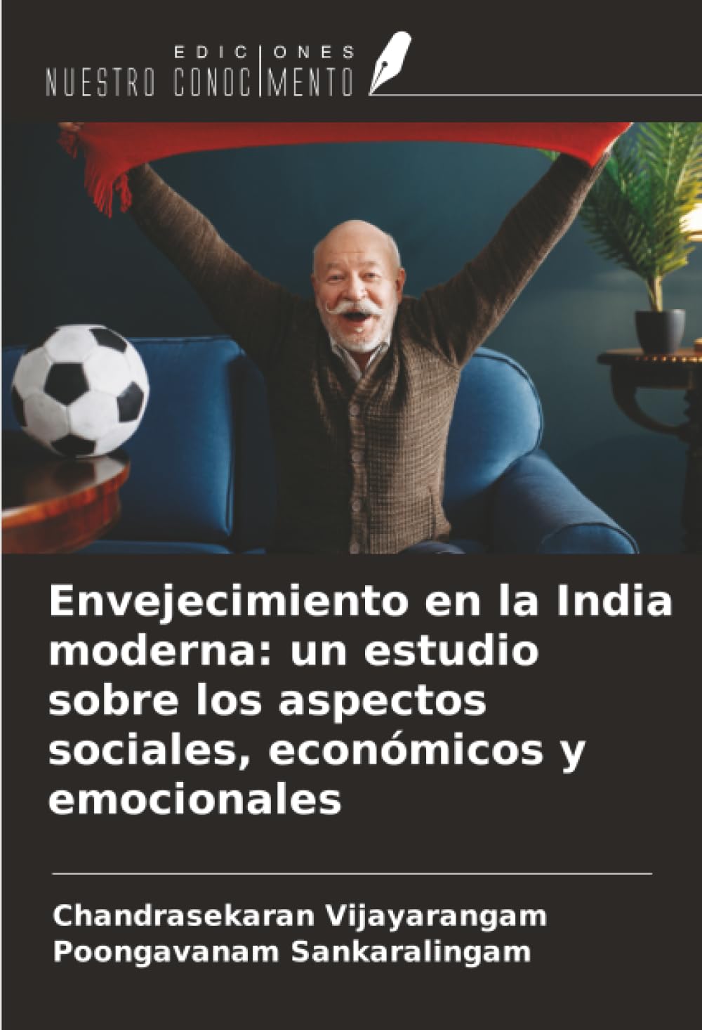 Envejecimiento en la India moderna: un estudio sobre los aspectos sociales, económicos y emocionales Law