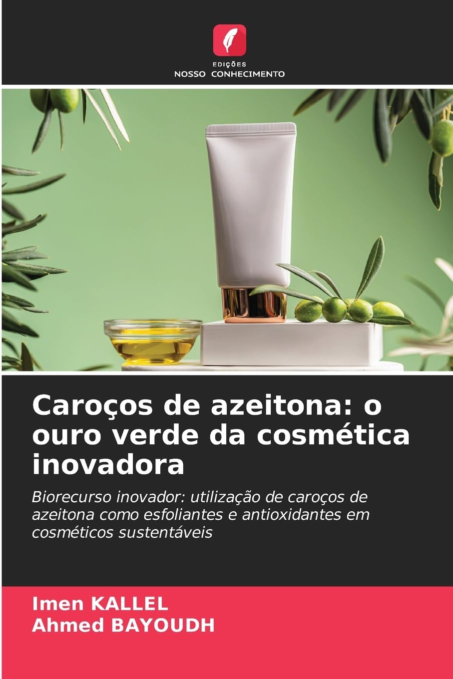 Caroços de azeitona: o ouro verde da cosmética inovadora Natural Sciences