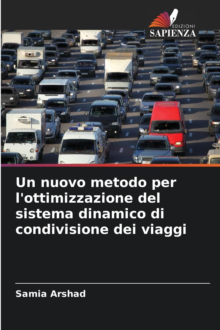 Un nuovo metodo per l'ottimizzazione del sistema dinamico di condivisione dei viaggi Law