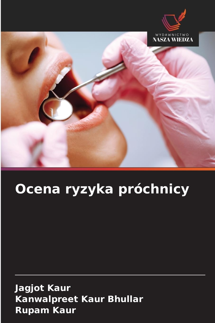 Ocena ryzyka próchnicy Medicine