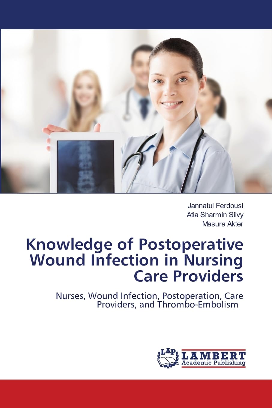 Knowledge of Postoperative Wound Infection in Nursing Care Providers Medicine