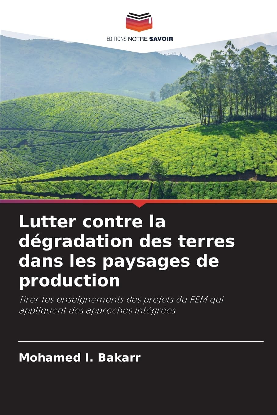 Lutter contre la dégradation des terres dans les paysages de production Natural Sciences