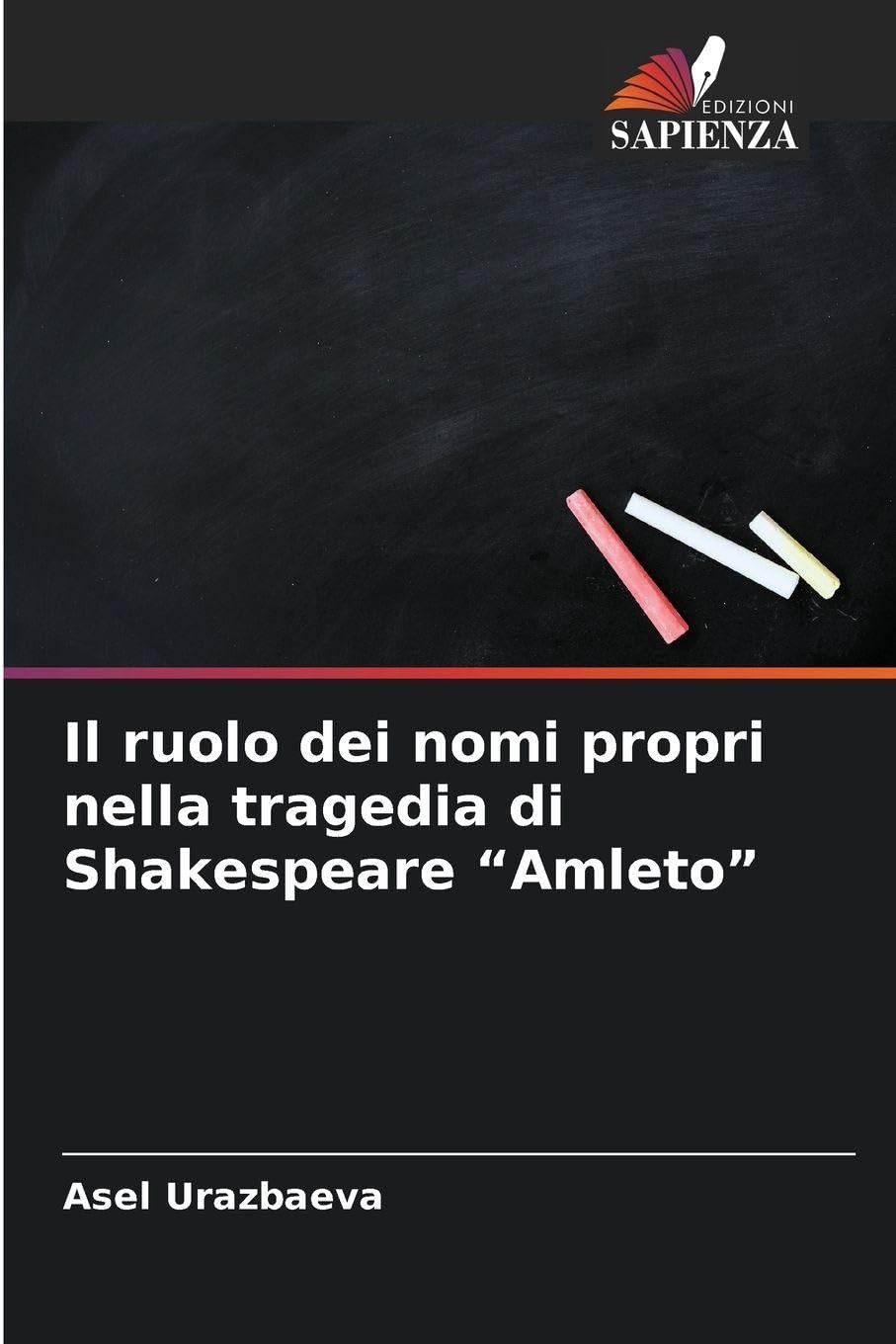 Il ruolo dei nomi propri nella tragedia di Shakespeare "Amleto" Social Sciences