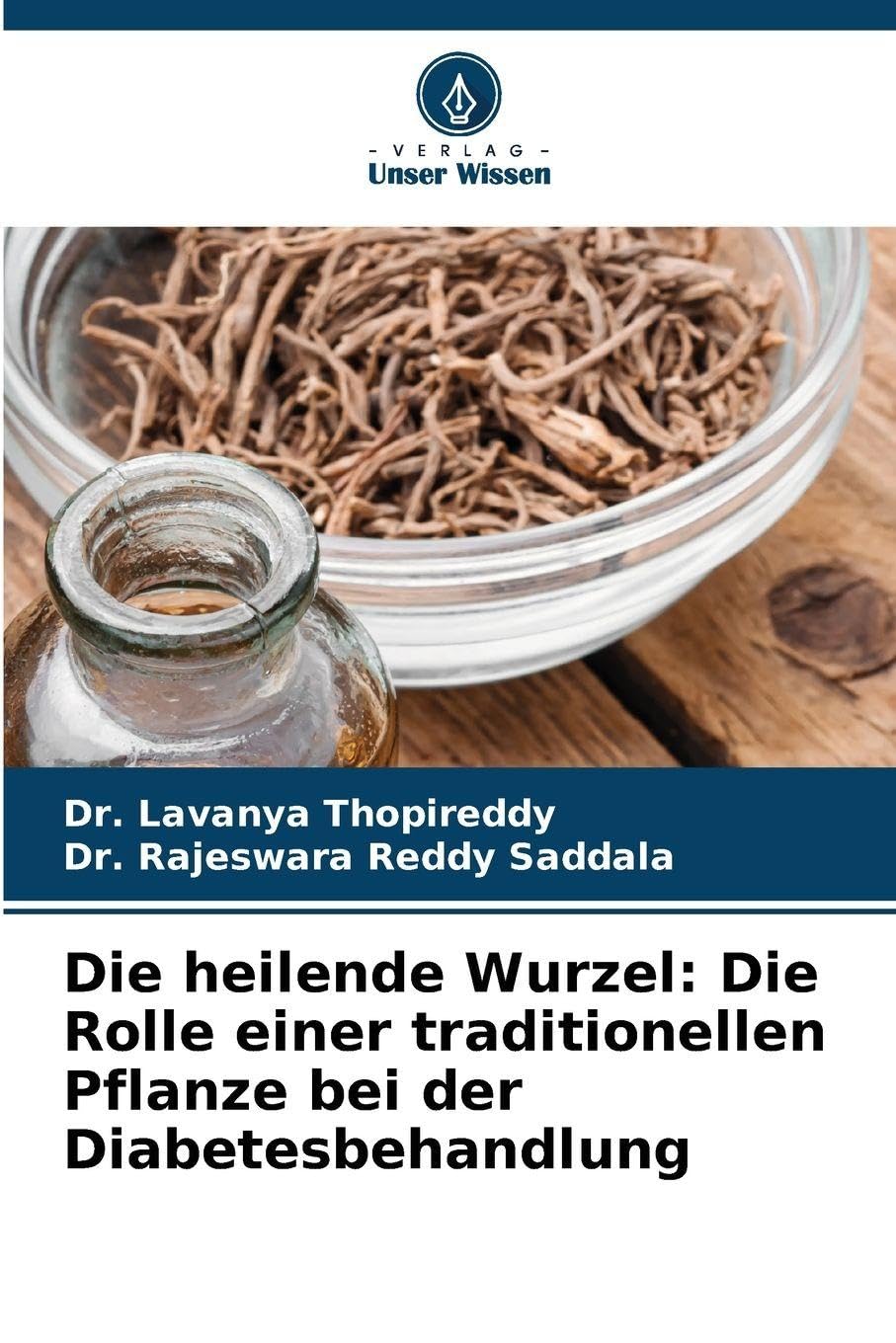 Die heilende Wurzel: Die Rolle einer traditionellen Pflanze bei der Diabetesbehandlung Natural Sciences