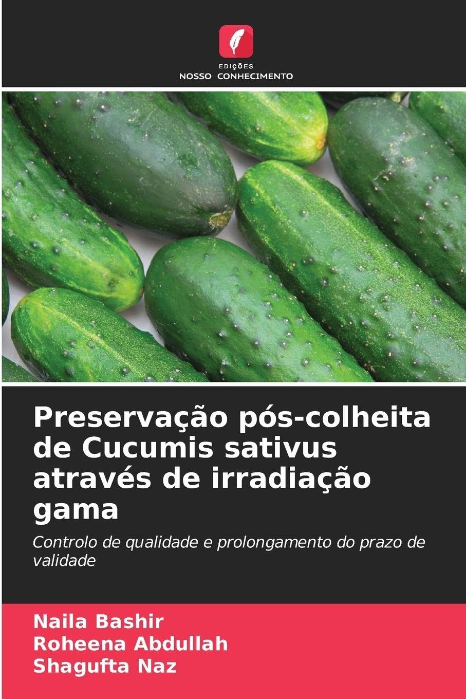 Preservação pós-colheita de Cucumis sativus através de irradiação gama Natural Sciences