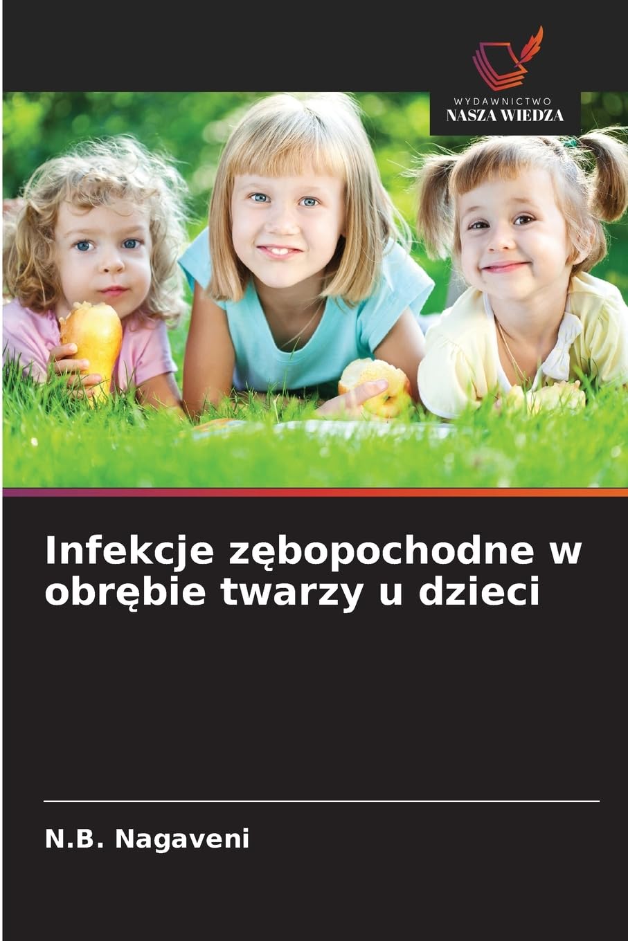 Infekcje z¿bopochodne w obr¿bie twarzy u dzieci Books