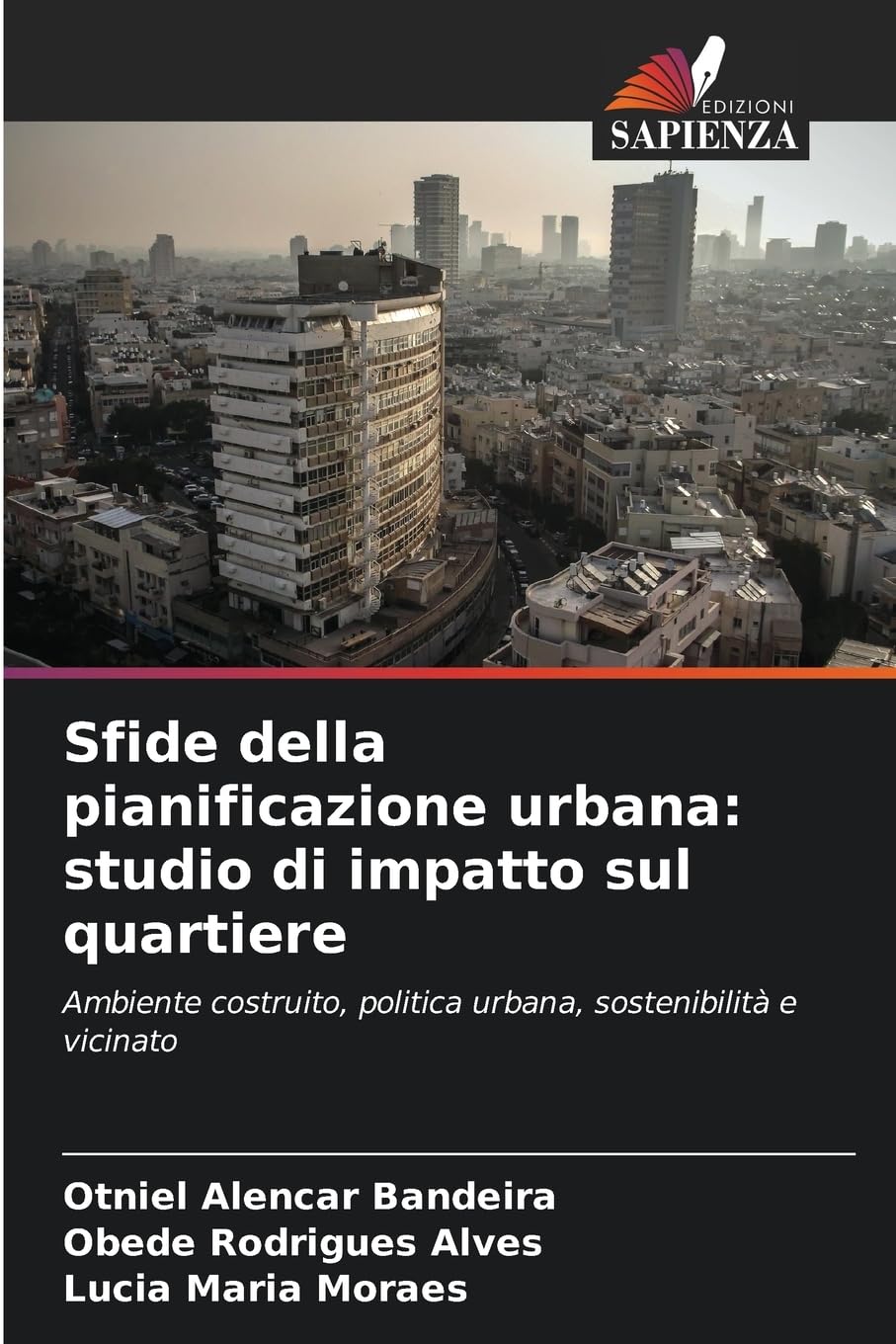 Sfide della pianificazione urbana: studio di impatto sul quartiere Architecture