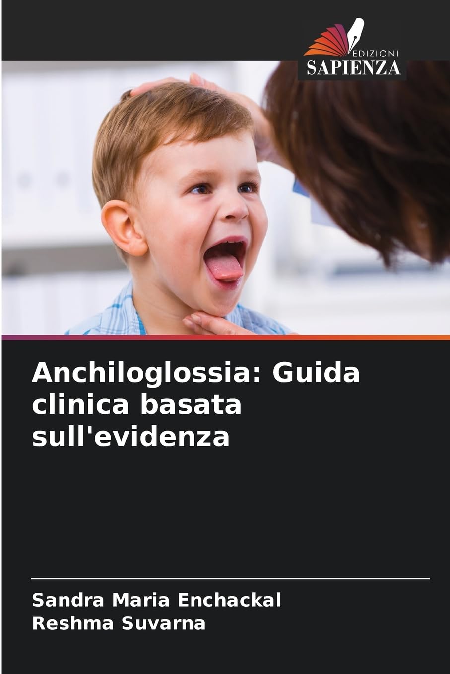 Anchiloglossia: Guida clinica basata sull'evidenza Medicine