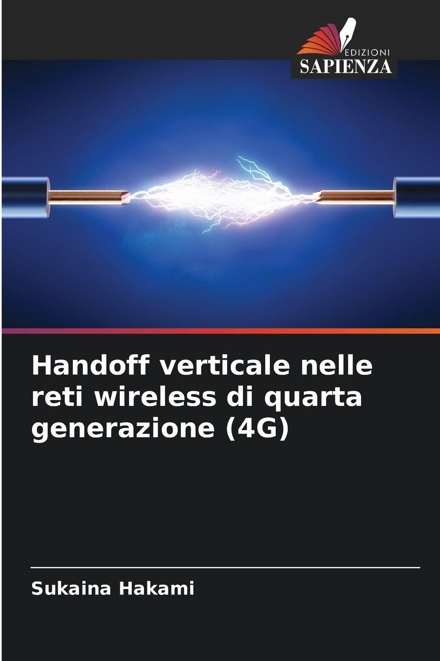 Handoff verticale nelle reti wireless di quarta generazione (4G) Business & Technology