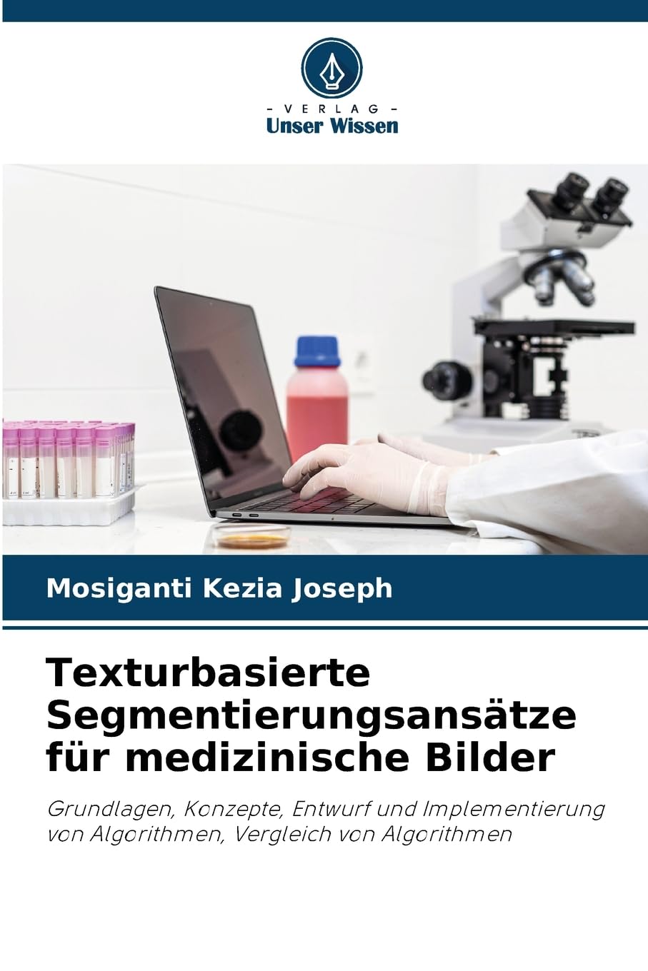 Texturbasierte Segmentierungsansätze für medizinische Bilder Business & Technology