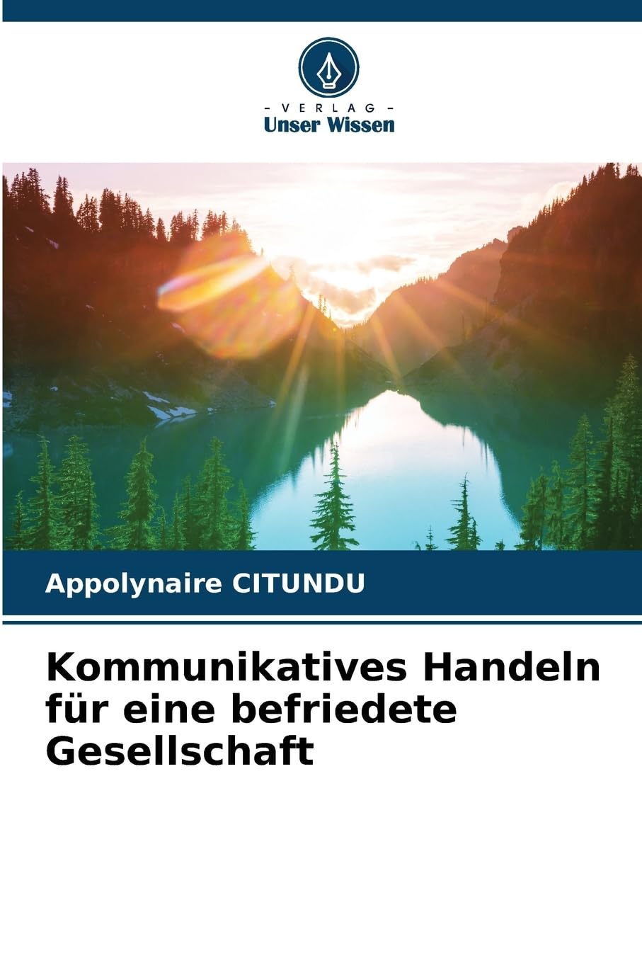Kommunikatives Handeln für eine befriedete Gesellschaft Law