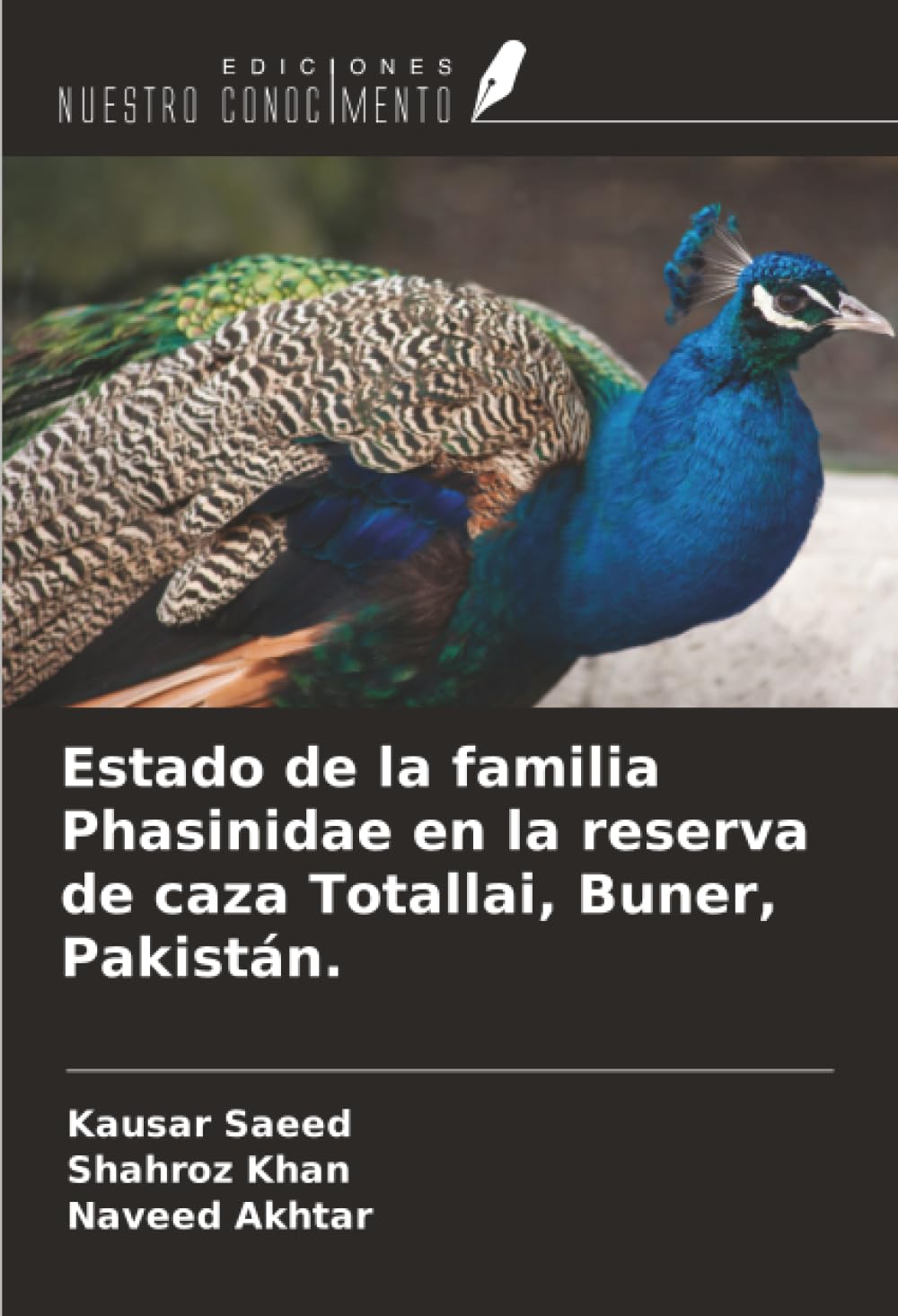 Estado de la familia Phasinidae en la reserva de caza Totallai, Buner, Pakistán. Natural Sciences