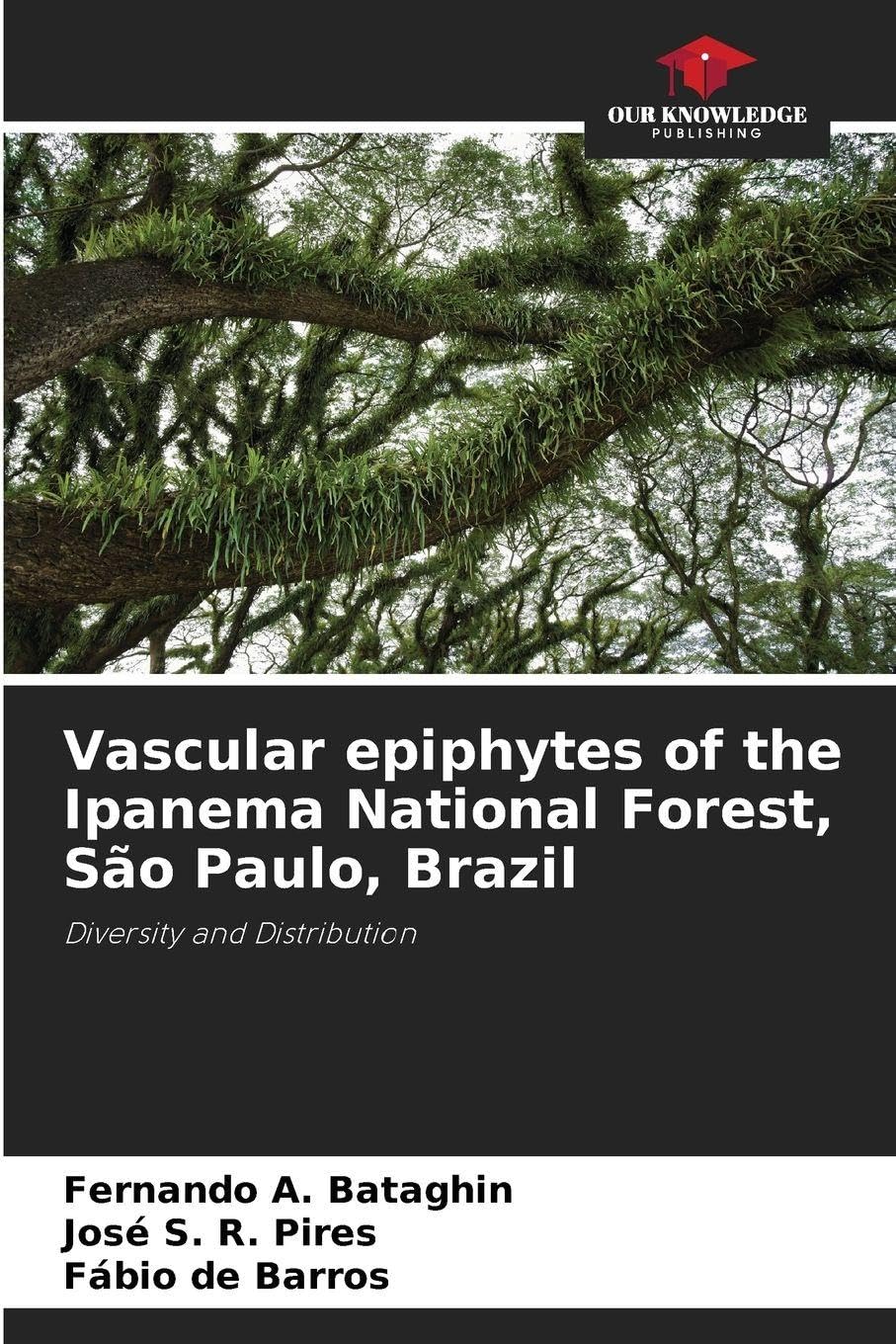 Vascular epiphytes of the Ipanema National Forest, São Paulo, Brazil Natural Sciences