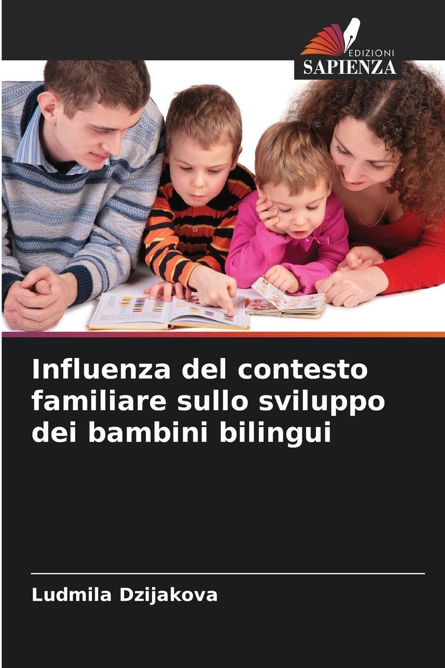 Influenza del contesto familiare sullo sviluppo dei bambini bilingui Books