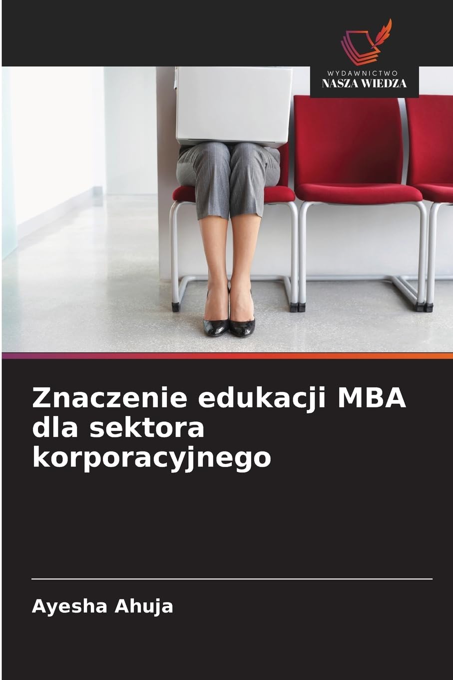 Znaczenie edukacji MBA dla sektora korporacyjnego Business, Finance & Career