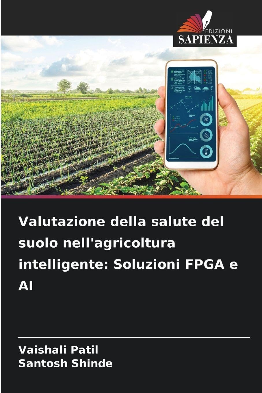 Valutazione della salute del suolo nell'agricoltura intelligente: Soluzioni FPGA e AI Business & Technology