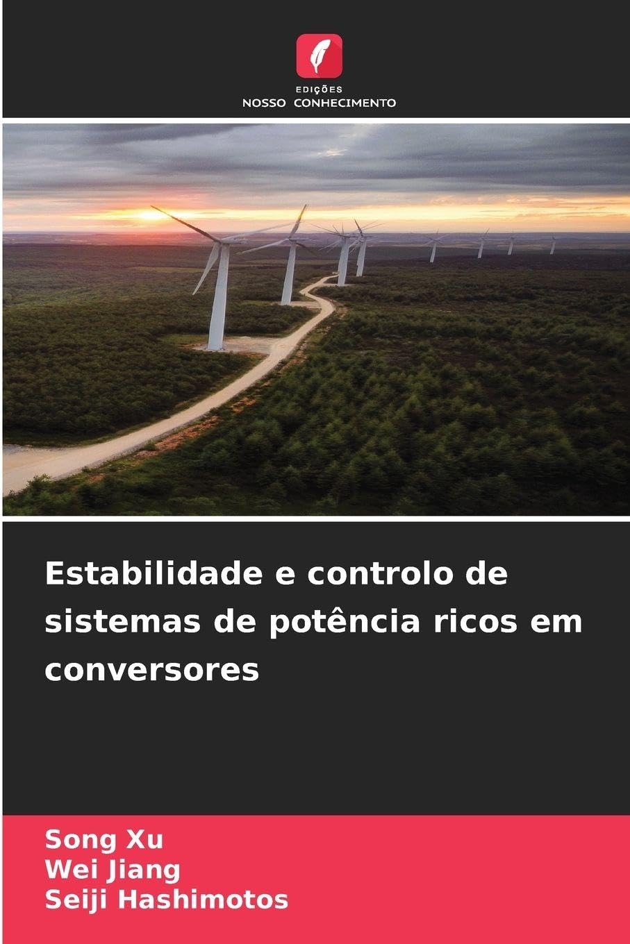 Estabilidade e controlo de sistemas de potência ricos em conversores Business & Technology