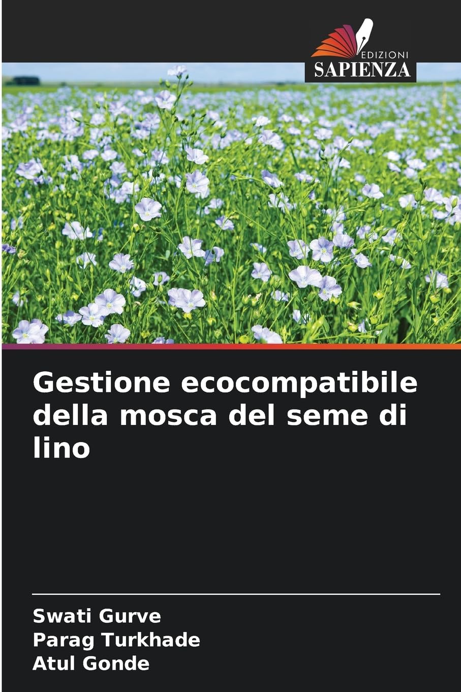 Gestione ecocompatibile della mosca del seme di lino Natural Sciences