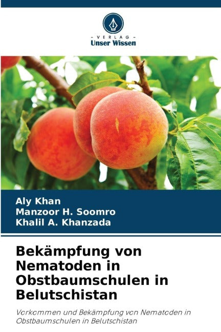 Bekämpfung von Nematoden in Obstbaumschulen in Belutschistan Natural Sciences