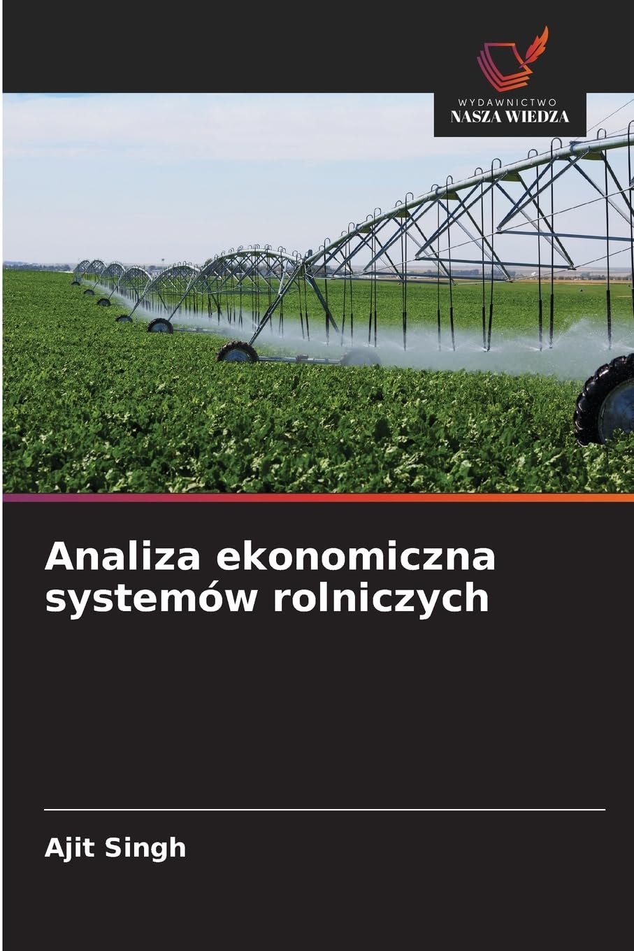 Analiza ekonomiczna systemów rolniczych Natural Sciences