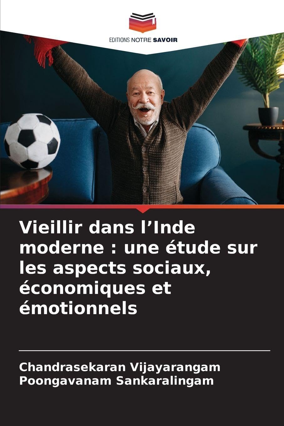 Vieillir dans l'Inde moderne : une étude sur les aspects sociaux, économiques et émotionnels Law