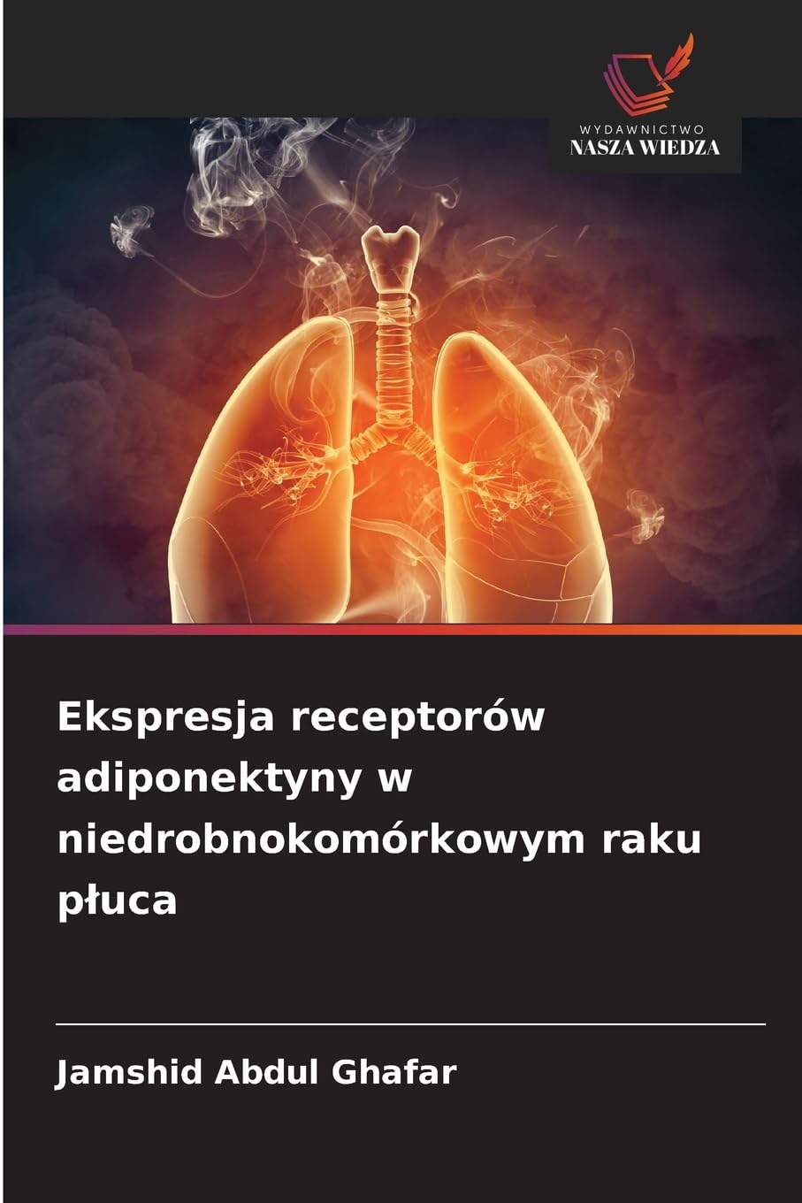 Ekspresja receptorów adiponektyny w niedrobnokomórkowym raku p¿uca Medicine